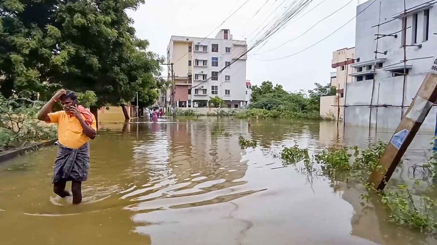 भारी बारिश के कारण चेन्नई में जनजीवन प्रभावित, तमिलनाडु सरकार ने छुट्टियां बढ़ाईं, राहत कार्य तेज किए